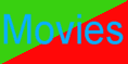 Movies